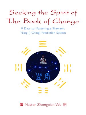 cover image of Seeking the Spirit of the Book of Change